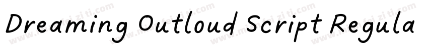Dreaming Outloud Script Regular Alt字体转换